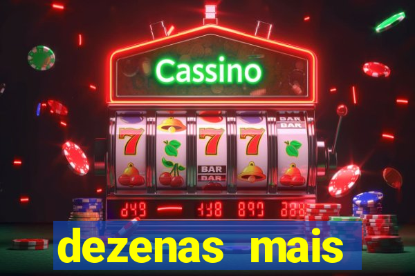 dezenas mais atrasadas na loteria federal